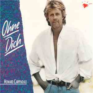 Howard Carpendale - Ohne Dich flac album
