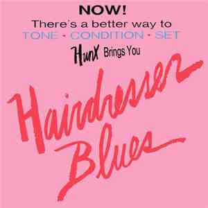 Hunx - Hairdresser Blues flac album