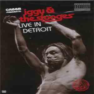 Iggy & The Stooges - Live In Detroit flac album