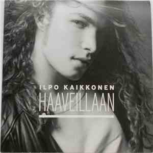 Ilpo Kaikkonen - Haaveillaan flac album