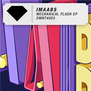 Imaabs - Mechanical Flash EP flac album