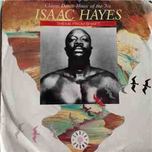 Isaac Hayes - Theme From Shaft / Walk On By flac album