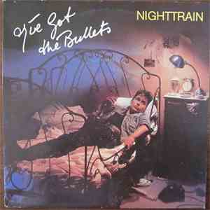 I've Got The Bullets - Nighttrain flac album