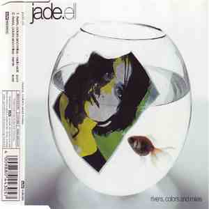 Jade.ell - Rivers, Colors And Miles flac album