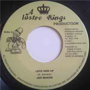 Jah Mason / Lutan Fyah - Love Dem Up / Love To See Your Face flac album
