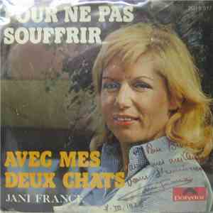 Jani France - Pour Ne Pas Souffrir / Avec Mes Deux Chats flac album