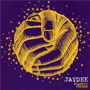 Jaydee - Plastic Dreams flac album