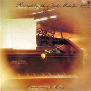 Jiří Malásek - Romantický Klavír Jiřího Maláska  (Romantic Piano Of Jiří Malásek) flac album