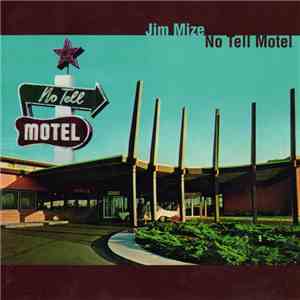 Jim Mize - No Tell Motel flac album