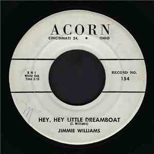 Jimmie Williams - Hey, Hey Little Dreamboat / My Sisters Are Crying flac album