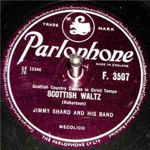 Jimmy Shand And His Band - Scottish Reform / Scottish Waltz flac album