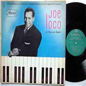 Joe Loco His Piano And Rhythm - The Music Of Rafael Hernandez And Augustin Lara flac album