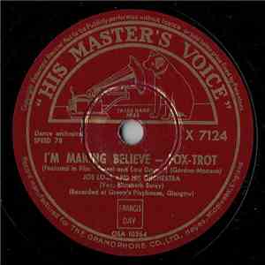 Joe Loss And His Orchestra / Eric Winstone And His Band - I'm Making Believe / It Could Happen To You flac album