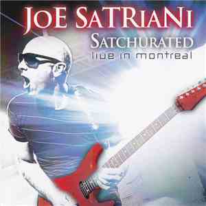 Joe Satriani - Satchurated: Live In Montreal flac album