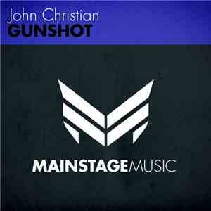 John Christian  - Gunshot flac album