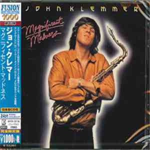 John Klemmer - Magnificent Madness flac album