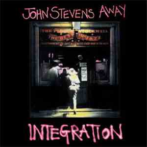 John Stevens' Away - Integration flac album