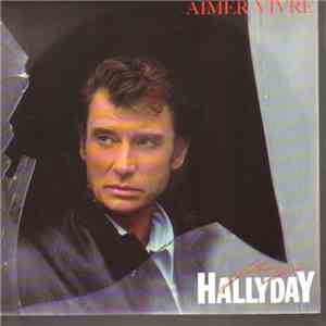 Johnny Hallyday - Aimer Vivre flac album