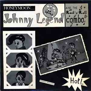 Johnny Legend And The Rock 'N' Roll Combo - Johnny Legend And The Rock 'N' Roll Combo flac album