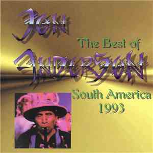 Jon Anderson - The Best Of South America 1993 / Indigenous Journey flac album