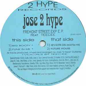 Jose 2 Hype - Fremont Street Exp E.P. flac album