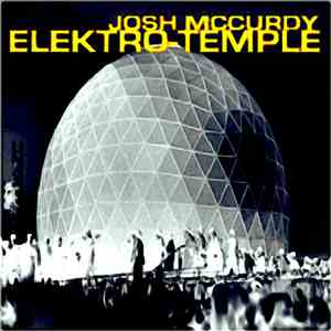 Josh McCurdy - Elektro-Temple flac album