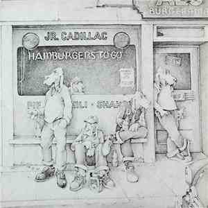 Jr. Cadillac - Hamburgers To Go flac album