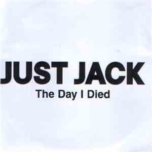 Just Jack - The Day I Died flac album