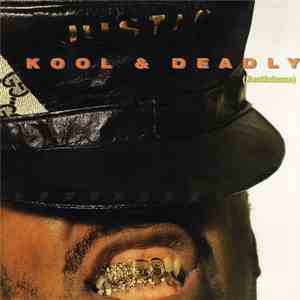 Just-Ice - Kool & Deadly (Justicizms) flac album