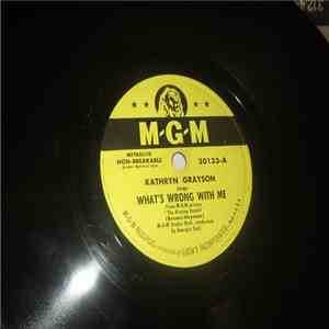 Kathryn Grayson - What's Wrong With Me / Love Is Where You Find It flac album