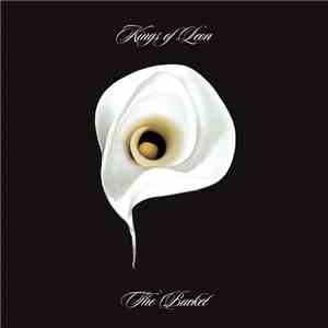 Kings Of Leon - The Bucket flac album