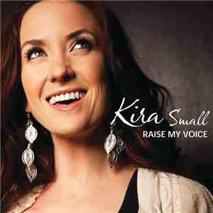 Kira Small - Raise My Voice flac album