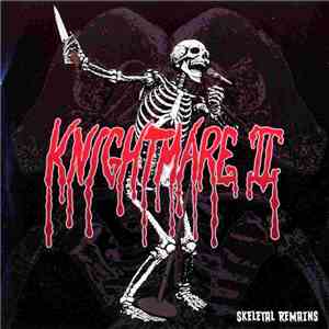 Knightmare II - Skeletal Remains flac album