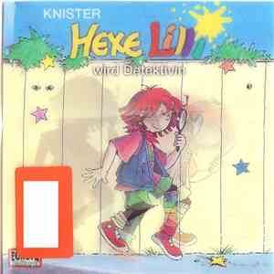 Knister - Hexe Lilli Wird Detektivin flac album