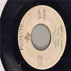 Knoll Allen And The Noble Savages - Animal flac album