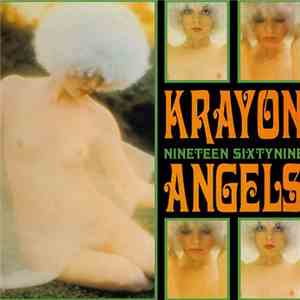 Krayon Angels - Nineteen Sixtynine flac album
