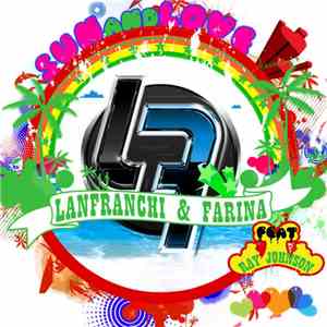 Lanfranchi & Farina Feat. Ray Johnson  - Sun And Love flac album