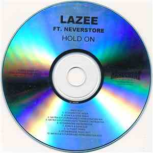 Lazee Feat. Neverstore - Hold On flac album