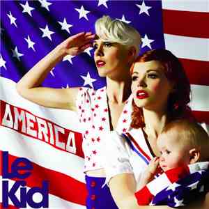 Le Kid  - America flac album