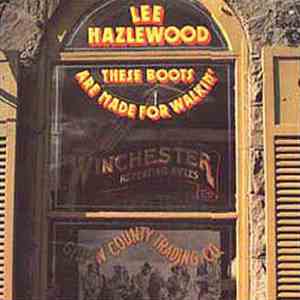 Lee Hazlewood - These Boots Are Made For Walkin' flac album