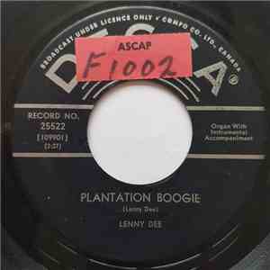 Lenny Dee  - Plantation Boogie / You Can't Be True, Dear flac album