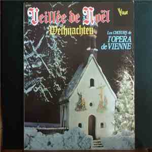 Les Choeurs de L'Opera de Vienne - Veillée de Noël flac album