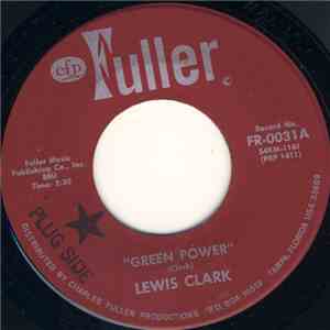 Lewis Clark - Green Power flac album
