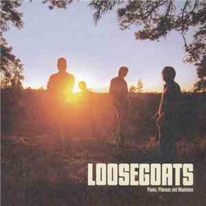 Loosegoats - Plains, Plateaus And Mountains flac album
