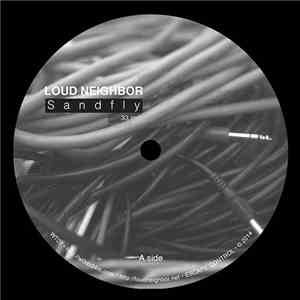 Loud Neighbor - Sandfly flac album