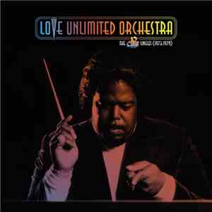 Love Unlimited Orchestra - The 20th Century Records Singles (1973-1979) flac album