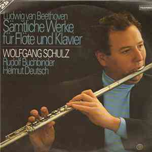 Ludwig van Beethoven, Wolfgang Schulz , Rudolf Buchbinder, Helmut Deutsch - Sämtliche Werke für Flöte und Klavier flac album