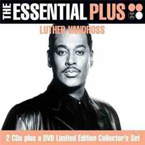 Luther Vandross - The Essential Plus flac album