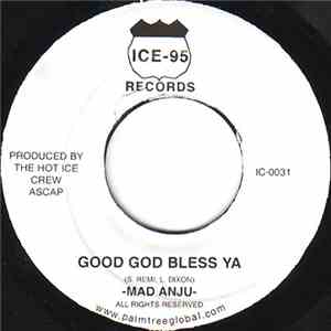 Mad Anju / Omar Gosh - Good God Bless Ya / Rocky Relationship flac album