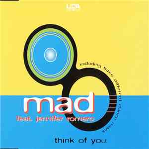 Mad  feat. Jennifer Romero - Think Of You flac album